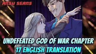 Undefeated God Of War |  Chapter 17 English | 