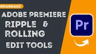 Ripple and Rolling Edit Tools - Adobe Premiere Pro CC
