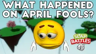 What Happened To The April Fools Update? (Slap Battles)