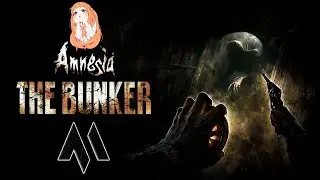 Играем в Amnesia: The Bunker | Стрим прохождение | Амнезия: Бункер