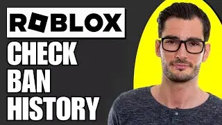 How To Check Roblox Ban History (Simple)