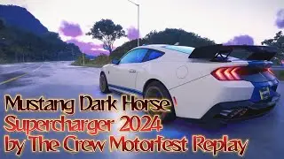 Mustang Dark Horse Supercharger 2024 by The Crew Motorfest Replay