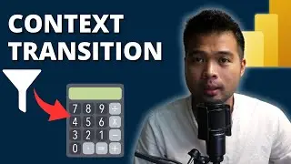 CONTEXT TRANSITION EXPLAINED // Understand Context Transition the Easy Way with EXAMPLES // Power BI