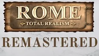 Rome Total Realism Platinum Edition REMASTERED Released!