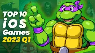 Top 10 NEW iOS Games 2023 (First quarter)