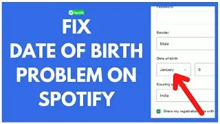 How To Fix Spotify Date of Birth Something Went Wrong Issue 2022