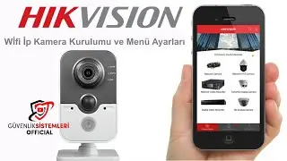 Hikvision Küp Wİfi İp Kamera Kurulumu ve Menü Ayarları