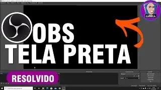 COMO RESOLVER O PROBLEMA DE TELA PRETA NO OBS STUDIO