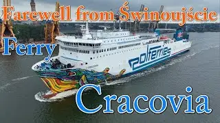 Farewell to Swinoujscie after 7 years | Last Voyages of the Cracovia for Polferries in July 2024