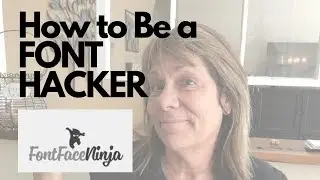 How to Find a FONT Style Name   (Be A Font Hacker)
