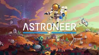 Прохождение Astroneer: Калидор #episode 7