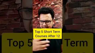 Top 5 Courses🔥🔥 Best Short Term Courses for Students {Trending}  