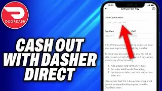 How To Cash Out on Doordash with Dasher Direct Card (2024) - Easy Fix