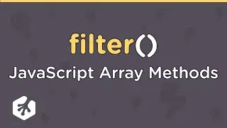 JavaScript Array Methods: filter()