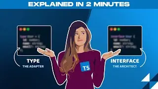Explained in 2 Minutes: Type vs Interface In Typescript