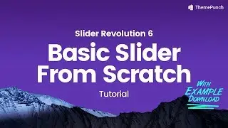 Slider Revolution 6.0 - Basic Slider Tutorial (Example Download in Description)