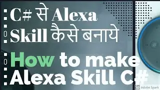 How to make alexa skill with C# || C# alexa Skill || Connect C# alexa skill to device || AWS lambda