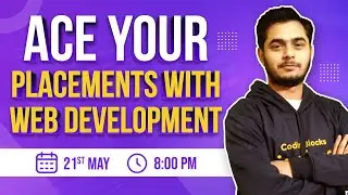 Ace Your PLACEMENTS With WEB DEVELOPMENT!🚀