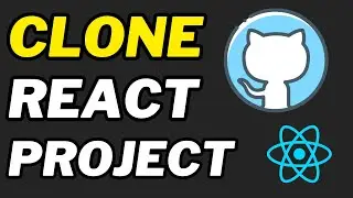 Clone React Project From Github Tutorial For Beginners