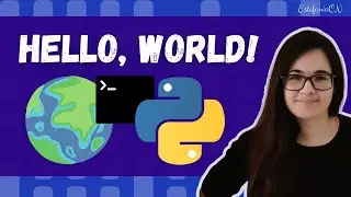 Hello World Program in Python - Your First Python Program