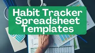 Habit Tracker Spreadsheet Templates