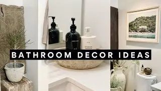 BATHROOM DECOR IDEAS || BATHROOM STYLING || IDEAS SMALL BATHROOMS