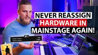 MainStage Tutorial: How to Avoid Reassigning Hardware Every Time You Play