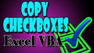 Copy Multiple Checkboxes or Activex Controls in Excel VBA