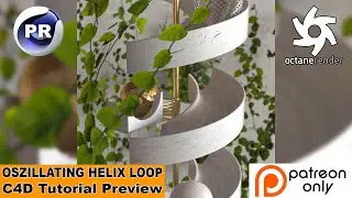 OSZILLATING HELIX LOOP (Cinema 4D Patreon Tutorial Preview)