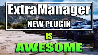 ExtraManager Plugin is Awesome - Check this out - LSPDFR