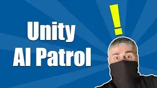 Patrol AI with Unity3D and C# - Easy Tutorial