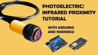 Photoelectric Sensor Tutorial With Arduino and ESP-Based Board NodeMCU