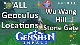 All Geoculus Locations Wu Wang Hill Stone Gate Genshin Impact