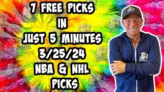 NBA, NCAAB, NHL Best Bets for Today Picks & Predictions Monday 3/25/24 | 7 Picks in 5 Minutes