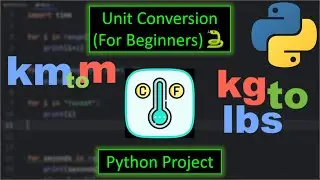 Python Unit Converter Project (For Beginners)🐍