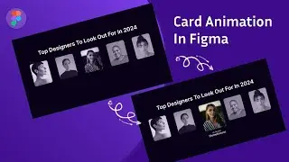 Create Card Animation In Figma