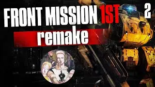 FRONT MISSION 1st: Remake - Прохождение. Сценарий КАО (OCU). Вытаскиваем  Кита и Джея из окружения