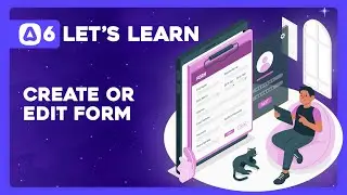 Let's Learn AdonisJS 6: Ep 11.5 - How To Use One Form to Create or Edit Movies