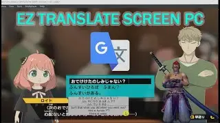 EZ TRANSLATE SCREEN PC (GAMES, WEB, COMICS, ETC)
