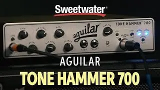 Aguilar Tone Hammer 700 Demo