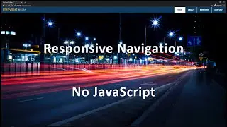 Responsive Navigation using CSS only | No JavaScript