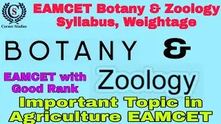 EAMCET Botany And Zoology Syllabus And Weightage | Important Topics Agriculture EAMCET 2020