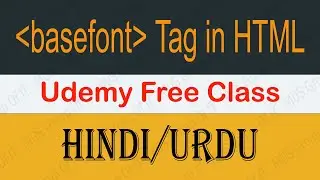 Basefont Tag HTML In Hindi Class 17 |  HTML Tutorial For Beginner 