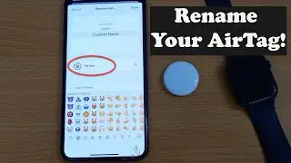 How to Rename AirTag? Where to Change AirTag name?