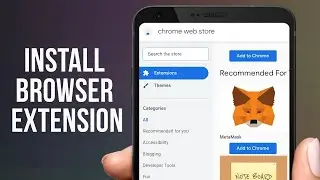 Install Browser Extensions on Android & iOS