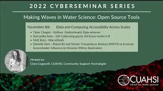 Making Waves in Water Science: Open Source Tools - Data and Computing Accessibility Across Scales