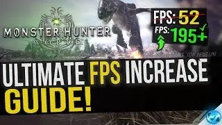 🔧 Monster Hunter World: Dramatically increase performance / FPS with any setup!