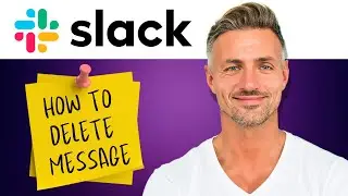 How to Delete Message in Slack | Clean Up Your Slack Workspace | Tutorial