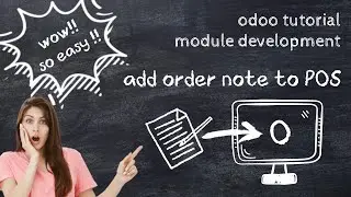 Odoo Development Tutorial: Adding notes to POS Order