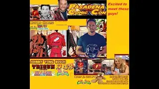 Pasadena Comic con 2023 (Meeting MMPR Black Ranger aka Johnny Yong Bosch and many others )